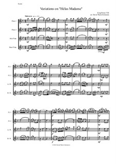 Variations on 'Hélas, Madame': Für Flötenquartett by Henry VIII