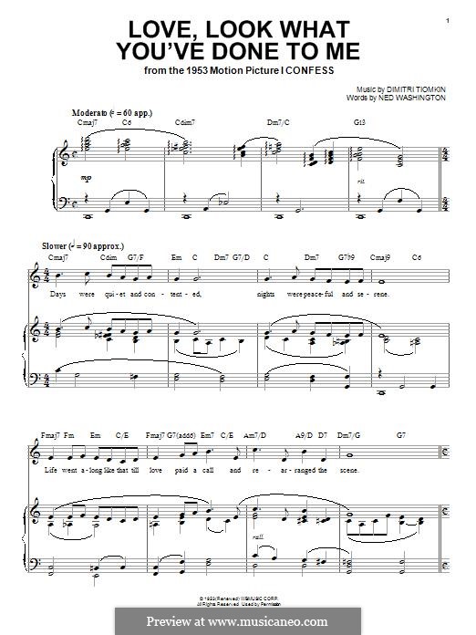 Love, Look What You've Done To Me: Für Stimme und Klavier (oder Gitarre) by Dimitri Tiomkin