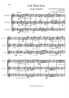Elias, Op.70: Lift thine eyes, for 3 saxophones by Felix Mendelssohn-Bartholdy