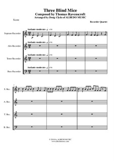 Three Blind Mice: For recorder quartet by Thomas Ravenscroft