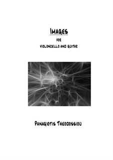 Images for cello and guitar, Op.59: Images for cello and guitar by Panagiotis Theodossiou