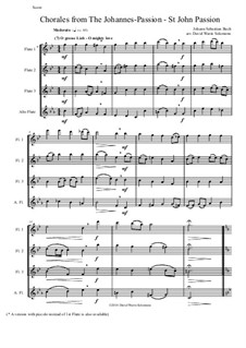 Johannes-Passion, BWV 245: Chorales, for flute quartet (3 flutes and alto flute) by Johann Sebastian Bach