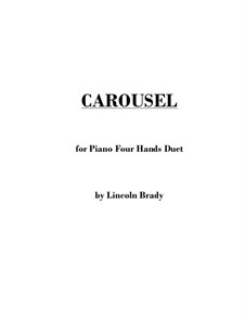 Carousel: Für Klavier, vierhändig by Lincoln Brady