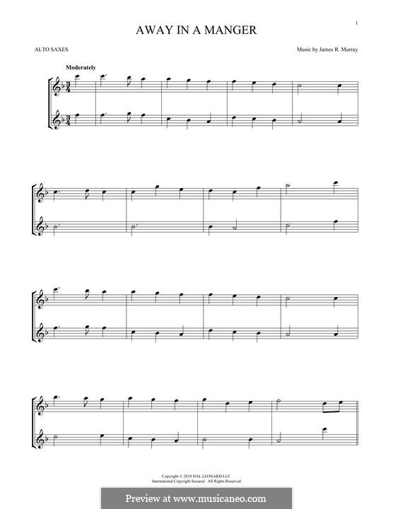 Away in a Manger (Printable Scores): For two alto saxophones by James R. Murray