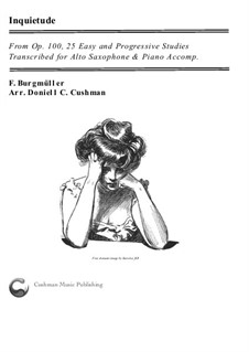 No.18 Inquiétude (Restlessness): Für Altsaxsophon und Klavier by Johann Friedrich Burgmüller