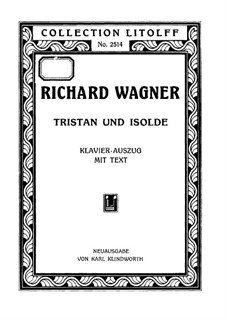 Vollständiger Oper: Klavierauszug mit Singstimmen (auf Deutsch) by Richard Wagner