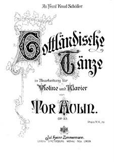 Gotlandska danser (Gottländische Tänze) für Violine und Klavier, Op.23: Partitur by Tor Aulin