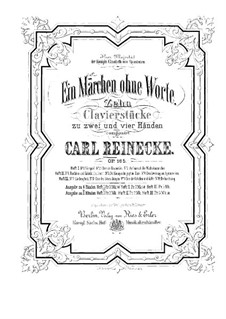 Ein Märchen ohne Worte, Op.165: Sücke Nr.1-3 by Carl Reinecke