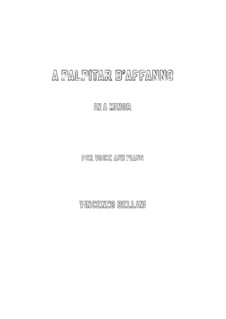A palpitar d'affanno: A minor by Vincenzo Bellini