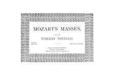 Krönungsmesse Nr.15 in C-Dur, K.317: Für Chor, Solisten und Orgel by Wolfgang Amadeus Mozart