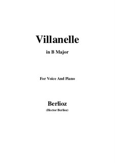 Les nuits d’été (Summer Nights),  H.81 Op.7: No.1 Villanelle (B Major) by Hector Berlioz
