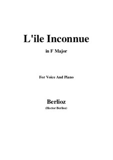 Les nuits d’été (Summer Nights),  H.81 Op.7: No.6 L'île inconnue (F Major) by Hector Berlioz