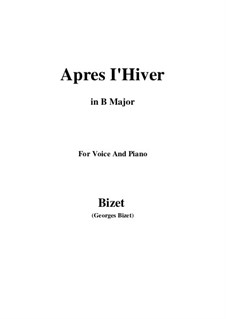 Apres l'Hiver: B Major by Georges Bizet