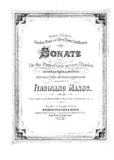 Sonate für Violine (oder Cello) und Klavier, vierhändig, Op.36: Vollpartitur by Ferdinand Manns