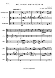 15 easy trios for recorder trio (soprano, alto, tenor): She shall walk in silk attire by folklore
