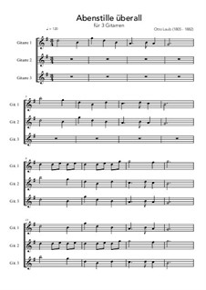 Abendstille überall: For 3 guitars (G Major) by Otto Conrad Laub