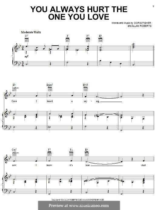 You Always Hurt the One You Love (The Mills Brothers): Für Stimme und Klavier (oder Gitarre) by Allan Roberts, Doris Fisher