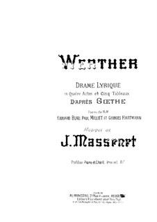 Werther: Bearbeitung für Stimmen und Klavier by Jules Massenet