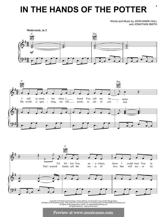 In the Hands of the Potter (Casting Crowns): Für Stimme und Klavier (oder Gitarre) by Jonathan Smith, John Mark Hall
