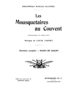 Mousquetaires au Couvent: Mousquetaires au Couvent by Louis Varney