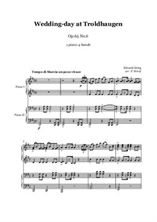 Lyrische Stücke, Op.65: No.6 Wedding Day at Troldhaugen, for piano four hands by Edvard Grieg