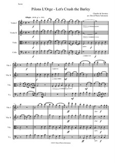 Pilons l'orge (Let's crush the barley): Für Streichquartett by Claudin de Sermisy