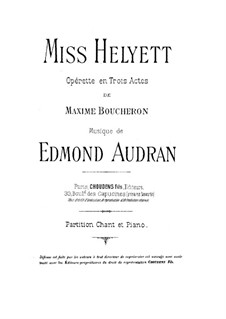 Miss Helyett: Bearbeitung für Stimmen und Klavier by Edmond Audran