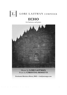 Echo: For baritone and piano (priced for 2 copies) by Lori Laitman