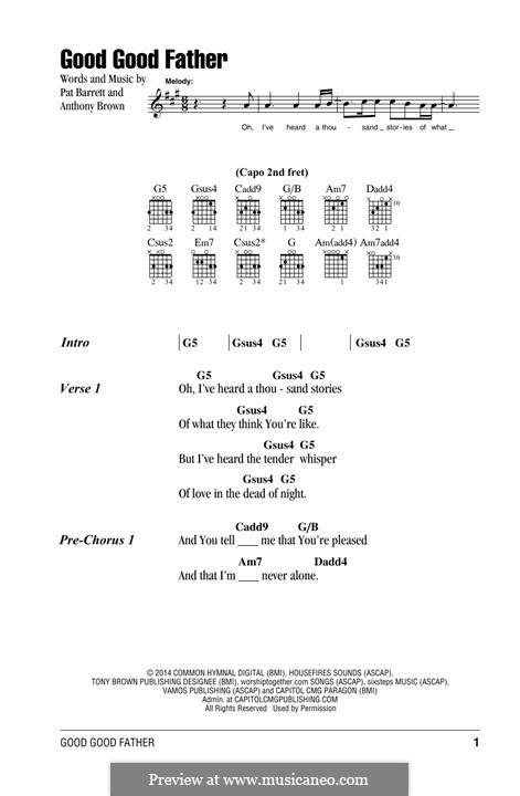 Good Good Father (Chris Tomlin): Text und Akkorde by Anthony Brown, Pat Barrett