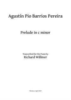 Prelude in c minor, Op.19: Prelude in c minor by Agustín Pío Barrios Mangoré