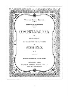 Konzertmazurka, Op.86: Für Cello und Klavier by August Nölck