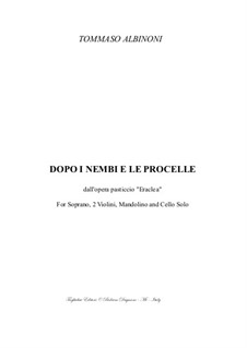 Dopo I Nembi E Le Procelle, for Soprano, 2 Violini, Mandolino and Cello Solo: Dopo I Nembi E Le Procelle, for Soprano, 2 Violini, Mandolino and Cello Solo by Tomaso Albinoni