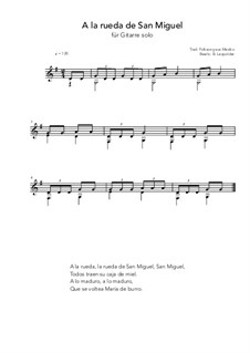 A la rueda de San Miguel: For guitar solo (G Major) by folklore