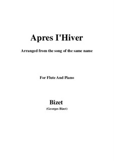 Apres l'Hiver: Für Flöte und Piano by Georges Bizet
