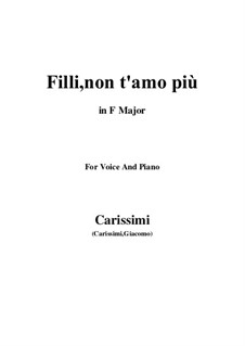 Filli, non t’amo piu: F-Dur by Giacomo Carissimi