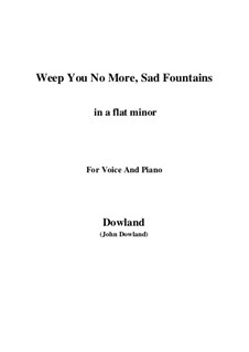 Weep You No More, Sad Fountains: A flat minor by John Dowland