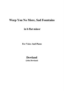 Weep You No More, Sad Fountains: B flat minor by John Dowland