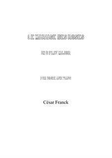 Zwei Lieder: Le mariage des roses in B flat Major by César Franck