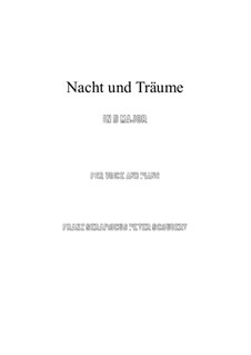 Nacht und Träume, D.827 Op.43 No.2: Für Stimme und Klavier (D Major) by Franz Schubert