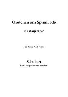 Gretchen am Spinnrade, D.118 Op.2: For voice and piano (c sharp minor) by Franz Schubert