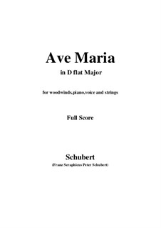 Chamber version: For woodwinds, piano, voice and strings (D flat Major) by Franz Schubert