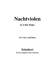 Nachtviolen, D.752: A flat Major by Franz Schubert