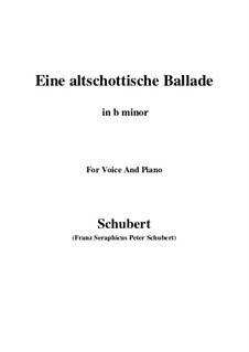 Eine altschottische Ballade, D.923 Op.165 No.5: B minor by Franz Schubert