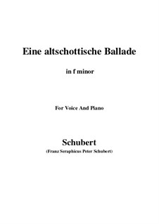 Eine altschottische Ballade, D.923 Op.165 No.5: F minor by Franz Schubert