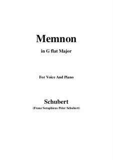 Memnon, D.541 Op.6 No.1: For voice and piano (G flat Major) by Franz Schubert