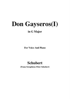 Don Gayseros. Drei Romanzen, D.93: No.1 in G Major by Franz Schubert