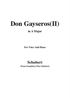 Don Gayseros. Drei Romanzen, D.93: No.2 in A Major by Franz Schubert