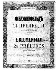 Vierundzwanzig Preluden, Op.17: Präludien Nr.7-12 by Felix Blumenfeld