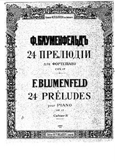 Vierundzwanzig Preluden, Op.17: Präludien Nr.19-24 by Felix Blumenfeld