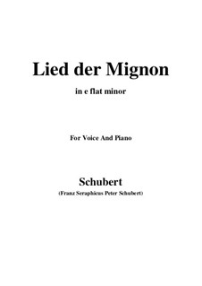 Nr.2 Lied der Mignon: E flat minor by Franz Schubert